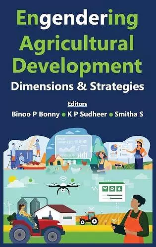 Engendering Agricultural Development: Dimensions & Strategies (Co-Published With CRC Press, UK) cover