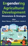 Engendering Agricultural Development: Dimensions & Strategies (Co-Published With CRC Press, UK) cover