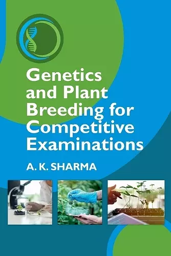 Genetics and Plant Breeding for Competitive Examinations cover