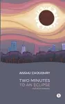 Two Minutes to an Eclipse and Other Moments cover