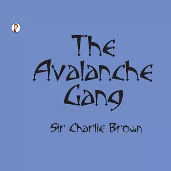 The Avalanche Gang cover
