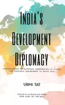 India's Development Diplomacy cover