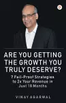 Are You Getting the Growth You Truly Deserve? cover