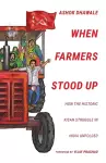 When Farmers Stood Up cover