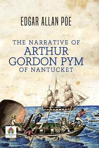 The Narrative of Arthur Gordon PYM of Nantucket cover