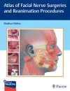 Atlas of Facial Nerve Surgeries and Reanimation Procedures cover