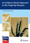 An Evidence-Based Approach to the Fingertip Diseases cover