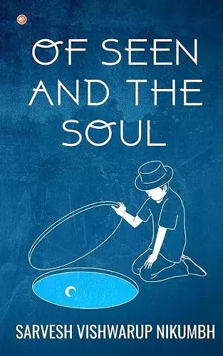 Of Seen And The Soul cover