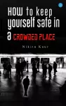 How to keep yourself safe in a Crowded place cover