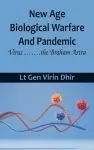 New Age Biological Warfare and Pandemic - Virus .......the Braham Astra cover