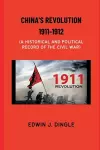 China's Revolution 1911-1912 cover
