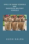 Girls in Sainik Schools and Rashtriya Military Schools cover