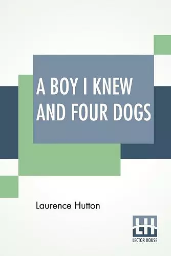 A Boy I Knew And Four Dogs cover