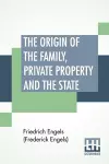 The Origin Of The Family, Private Property And The State cover