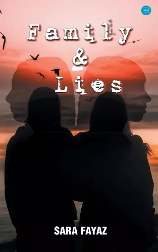 Family & Lies cover