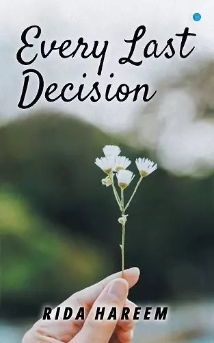Every Last Decision cover