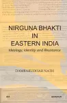 Nirguna Bhakti in Eastern India cover