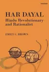 Har Dayal Hindu Revolutionary and Rationalist cover