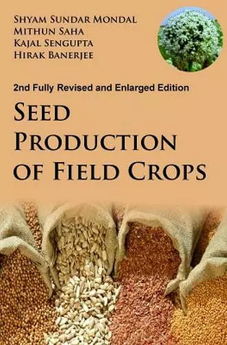 Seed Production of Field Crops cover