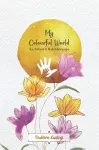 My Colourful World cover