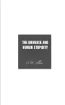 The Universe and Human Stupidity cover