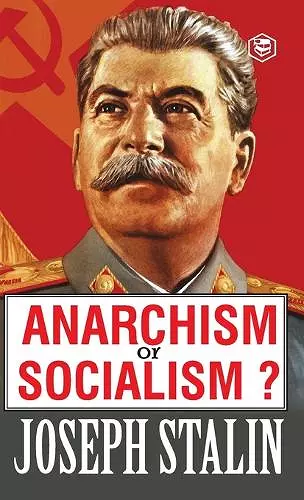 Anarchism or Socialism? cover