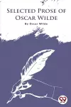 Selected Prose of Oscar Wilde cover