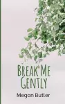 Break Me Gently cover