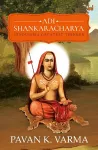 Adi Shankaracharya: Hinduisms Greatest Thinker cover