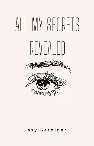 All My Secrets Revealed cover