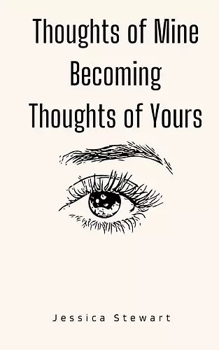 Thoughts of Mine Becoming Thoughts of Yours cover