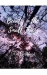 Beauty in the Small Things cover