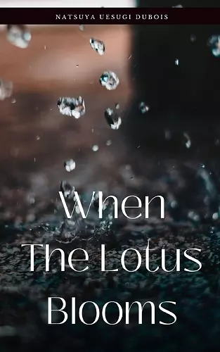 When The Lotus Blooms cover