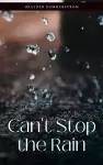 Can't Stop the Rain cover