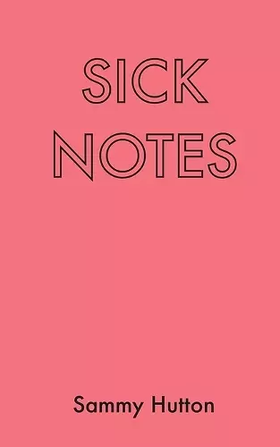 Sick Notes cover