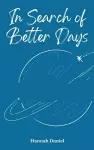 In Search of Better Days cover