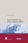 Social Protection for a Post-Industrial World cover