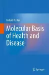 Molecular Basis of Health and Disease cover