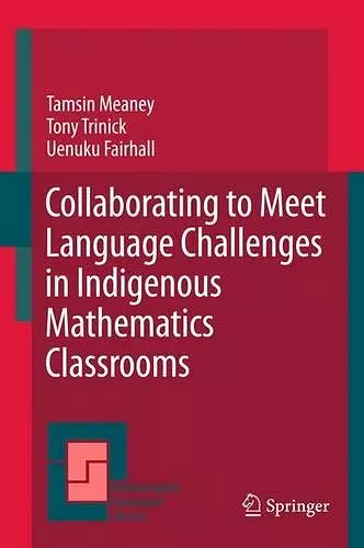 Collaborating to Meet Language Challenges in Indigenous Mathematics Classrooms cover