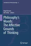Philosophy's Moods: The Affective Grounds of Thinking cover