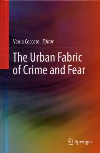 The Urban Fabric of Crime and Fear cover