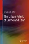 The Urban Fabric of Crime and Fear cover