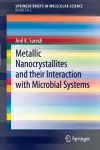 Metallic Nanocrystallites and their Interaction with Microbial Systems cover