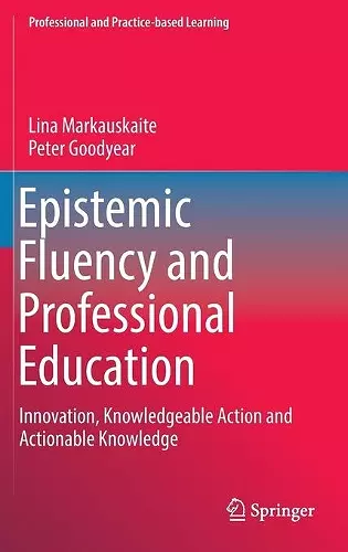 Epistemic Fluency and Professional Education cover