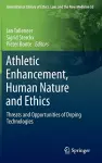 Athletic Enhancement, Human Nature and Ethics cover