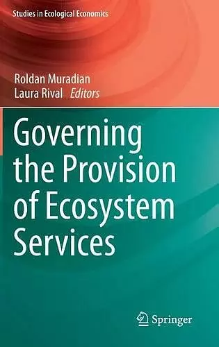 Governing the Provision of Ecosystem Services cover