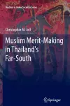 Muslim Merit-making in Thailand's Far-South cover