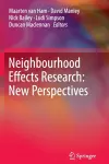 Neighbourhood Effects Research: New Perspectives cover