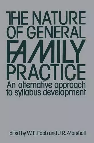 The Nature of General Family Practice cover