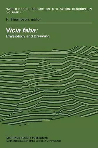 Vicia faba: Physiology and Breeding cover